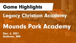 Legacy Christian Academy vs Mounds Park Academy Game Highlights - Dec. 6, 2021