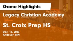 Legacy Christian Academy vs St. Croix Prep HS Game Highlights - Dec. 16, 2023