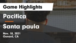 Pacifica  vs Santa paula Game Highlights - Nov. 18, 2021