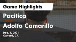 Pacifica  vs Adolfo Camarillo  Game Highlights - Dec. 4, 2021