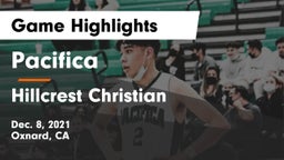 Pacifica  vs Hillcrest Christian   Game Highlights - Dec. 8, 2021