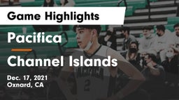 Pacifica  vs Channel Islands  Game Highlights - Dec. 17, 2021