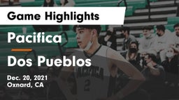 Pacifica  vs Dos Pueblos  Game Highlights - Dec. 20, 2021