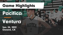Pacifica  vs Ventura  Game Highlights - Jan. 24, 2022