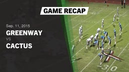 Recap: Greenway  vs. Cactus  2015