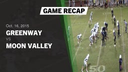 Recap: Greenway  vs. Moon Valley  2015