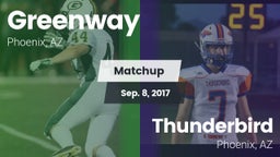 Matchup: Greenway vs. Thunderbird  2017