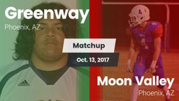Matchup: Greenway vs. Moon Valley  2017