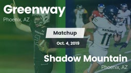 Matchup: Greenway vs. Shadow Mountain  2019