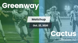 Matchup: Greenway vs. Cactus  2020