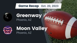 Recap: Greenway  vs. Moon Valley  2023