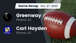 Recap: Greenway  vs. Carl Hayden  2023