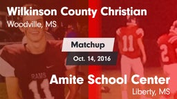 Matchup: Wilkinson County Chr vs. Amite School Center 2016