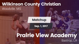 Matchup: Wilkinson County Chr vs. Prairie View Academy  2017