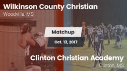 Matchup: Wilkinson County Chr vs. Clinton Christian Academy  2017