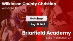 Matchup: Wilkinson County Chr vs. Briarfield Academy  2018