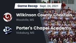 Recap: Wilkinson County Christian  vs. Porter's Chapel Academy  2021