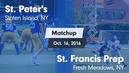 Matchup: St. Peter's vs. St. Francis Prep  2016