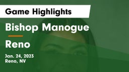 Bishop Manogue  vs Reno  Game Highlights - Jan. 24, 2023