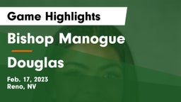 Bishop Manogue  vs Douglas  Game Highlights - Feb. 17, 2023