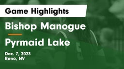 Bishop Manogue  vs Pyrmaid Lake Game Highlights - Dec. 7, 2023