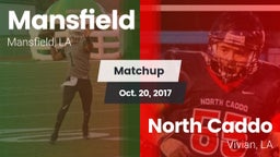 Matchup: Mansfield vs. North Caddo  2017