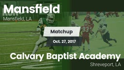 Matchup: Mansfield vs. Calvary Baptist Academy  2017
