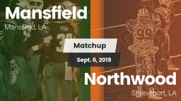 Matchup: Mansfield vs. Northwood  2019