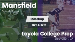 Matchup: Mansfield vs. Loyola College Prep  2019