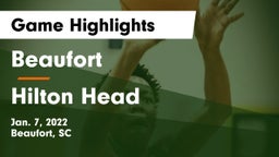 Beaufort  vs Hilton Head  Game Highlights - Jan. 7, 2022