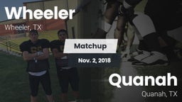 Matchup: Wheeler vs. Quanah  2018