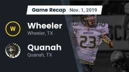 Recap: Wheeler  vs. Quanah  2019