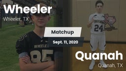 Matchup: Wheeler vs. Quanah  2020