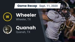 Recap: Wheeler  vs. Quanah  2020