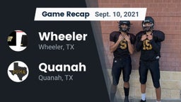 Recap: Wheeler  vs. Quanah  2021
