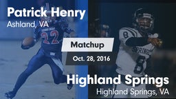 Matchup: Henry vs. Highland Springs  2016