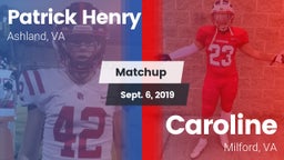 Matchup: Patrick Henry vs. Caroline  2019