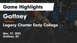 Gaffney  vs Legacy Charter Early College  Game Highlights - Nov. 27, 2023