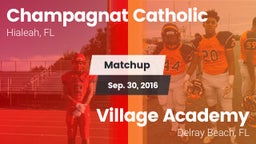 Matchup: Champagnat Catholic vs. Village Academy  2016