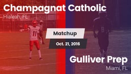 Matchup: Champagnat Catholic vs. Gulliver Prep  2016