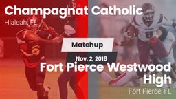 Matchup: Champagnat Catholic vs. Fort Pierce Westwood High 2018