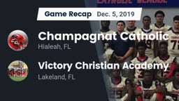 Recap: Champagnat Catholic  vs. Victory Christian Academy 2019