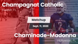 Matchup: Champagnat Catholic vs. Chaminade-Madonna  2020