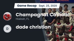 Recap: Champagnat Catholic  vs. dade christian 2020