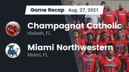 Recap: Champagnat Catholic  vs. Miami Northwestern  2021