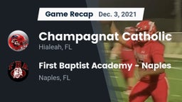 Recap: Champagnat Catholic  vs. First Baptist Academy - Naples 2021