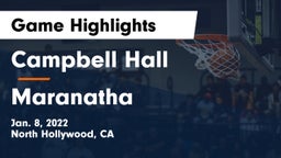 Campbell Hall  vs Maranatha  Game Highlights - Jan. 8, 2022