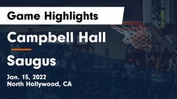 Campbell Hall  vs Saugus  Game Highlights - Jan. 15, 2022