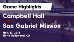 Campbell Hall  vs San Gabriel Mission Game Highlights - Nov. 27, 2018