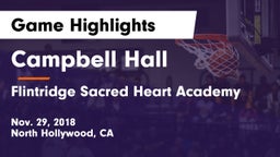 Campbell Hall  vs Flintridge Sacred Heart Academy Game Highlights - Nov. 29, 2018